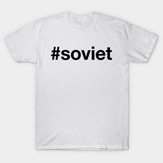 SOVIET T-Shirt by eyesblau